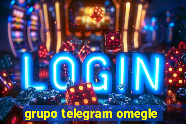 grupo telegram omegle